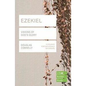 EZEKIEL (LifeBuilder Bible Studies): Visions of God's Glory, Paperback - *** imagine