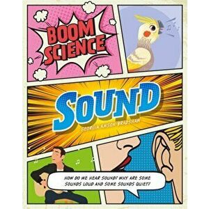 BOOM! Science: Sound, Paperback - Georgia Amson-Bradshaw imagine