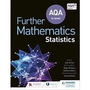 AQA A Level Further Mathematics Statistics, Paperback - John Du Feu imagine