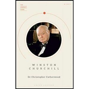 Winston Churchill, Paperback - Christopher Catherwood imagine