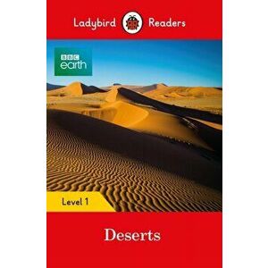 BBC Earth: Deserts - Ladybird Readers Level 1, Paperback - *** imagine