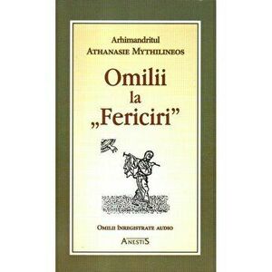Omilii la Fericiri - Arhim. Athanasie Mythilineos imagine
