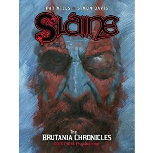 Slaine The Brutania Chronicles: Psychopomp, Hardback - Simon Davis imagine