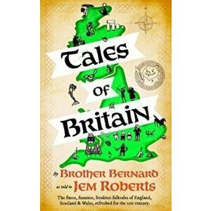 Tales of Britain, Paperback - Jem Roberts imagine