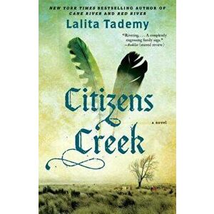 Citizens Creek, Paperback - Lalita Tademy imagine