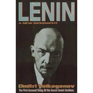 Lenin: A New Biography, Paperback - Dmitri Volkogonov imagine