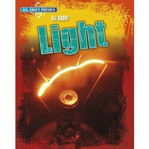 All About Light, Paperback - Leon Gray imagine