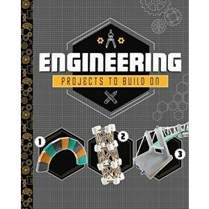 Engineering Projects to Build On, Hardback - Tammy Enz imagine