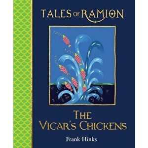 Vicar's Chickens. Tales of Ramion, Paperback - Frank Hinks imagine