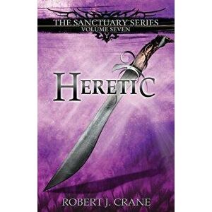 Heretic, Paperback - Robert J. Crane imagine