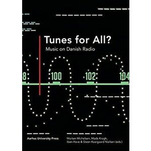 Tunes for all?. Music on Danish radio, Paperback - *** imagine