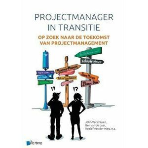 Projectmanager in transitie, Paperback - Roelof van der Weg imagine