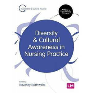 Diversity and Cultural Awareness in Nursing Practice, Paperback - *** imagine