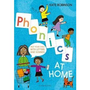 Phonics at Home. Help your child with letters and sounds, Paperback - Kate Robinson imagine