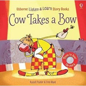 Cow Takes a Bow, Board book - Russell Punter imagine