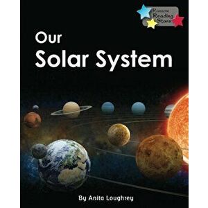 Our Solar System, Paperback - Anita Loughrey imagine