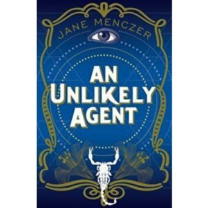 Unlikely Agent, Paperback - Jane Menczer imagine