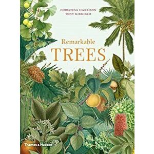 Remarkable Trees, Hardback - Tony Kirkham imagine