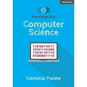 Knowledge Quiz: Computer Science, Paperback - Gemma Moine imagine