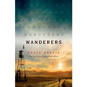 Wanderers, Hardback - Chuck Wendig imagine