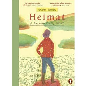 Heimat. A German Family Album, Paperback - Nora Krug imagine