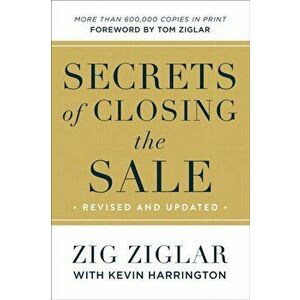 Secrets of Closing the Sale, Paperback - Kevin Harrington imagine