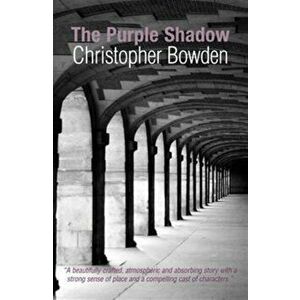 Purple Shadow, Paperback - Christopher Bowden imagine