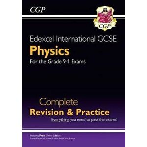New Grade 9-1 Edexcel International GCSE Physics: Complete Revision & Practice with Online Edition, Paperback - CGP Books imagine