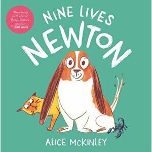 Nine Lives Newton, Paperback - Alice McKinley imagine