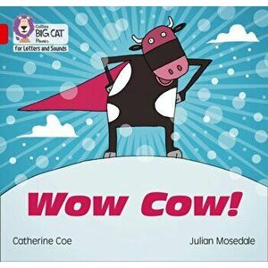 Wow Cow!. Band 02b/Red B, Paperback - Catherine Coe imagine