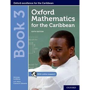 Oxford Mathematics for the Caribbean: Book 3 - Neva Cameron-Edwards imagine