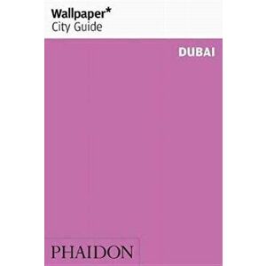 Wallpaper* City Guide Dubai, Paperback - Sandra Lane imagine