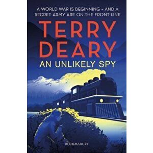 Unlikely Spy, Paperback - Terry Deary imagine