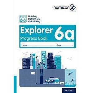 Numicon: Number, Pattern and Calculating 6 Explorer Progress Book A (Pack of 30) - Adella Osborne imagine