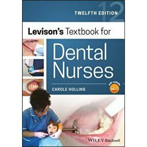 Levison's Textbook for Dental Nurses, Paperback - Carole Hollins imagine