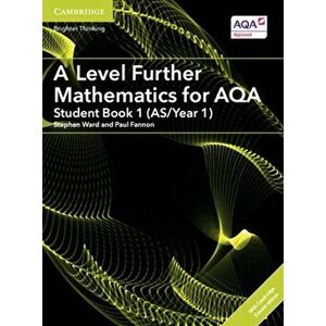 A Level Further Mathematics for AQA Student Book 1 (AS/Year 1) with Cambridge Elevate Edition (2 Years) - Paul Fannon imagine