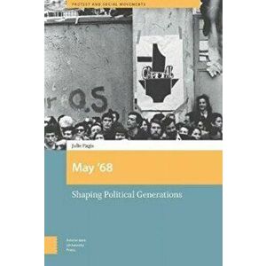 May '68. Shaping Political Generations, Hardback - Julie Pagis imagine