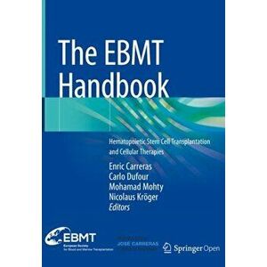 EBMT Handbook. Hematopoietic Stem Cell Transplantation and Cellular Therapies, Hardback - *** imagine