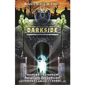 Darkside NE, Paperback - Tom Becker imagine