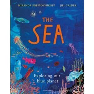 Sea. Exploring our blue planet, Hardback - Miranda Krestovnikoff imagine
