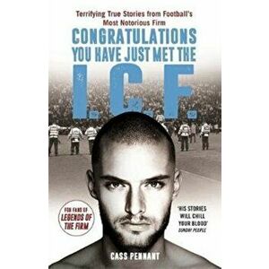 Congratulations You Have Just Met the ICF, Paperback - Cass Pennant imagine