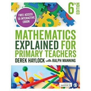 Mathematics Explained for Primary Teachers - Ralph Manning imagine