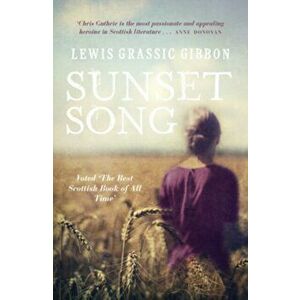 Sunset Song, Hardback - Lewis Grassic Gibbon imagine