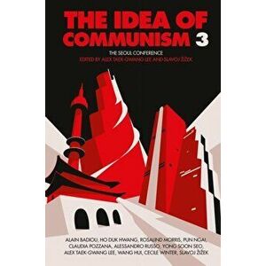 Idea of Communism. The Seoul Conference, Paperback - *** imagine