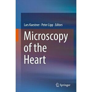 Microscopy of the Heart, Hardback - *** imagine