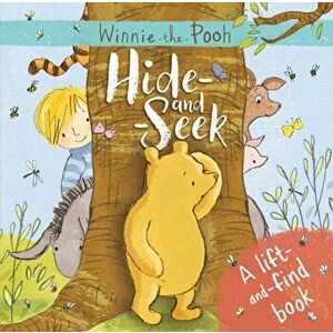 Winnie-the-Pooh: Hide-and-Seek: A lift-and-find book, Board book - Egmont Publishing UK imagine
