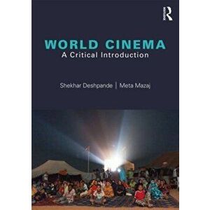 World Cinema. A Critical Introduction, Paperback - Meta Mazaj imagine