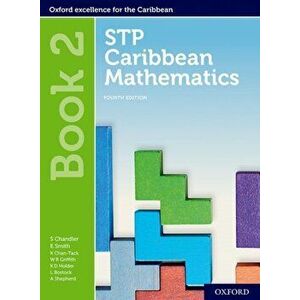 STP Caribbean Mathematics, Fourth Edition: Age 11-14: STP Caribbean Mathematics Student Book 2 - Kenneth Holder imagine