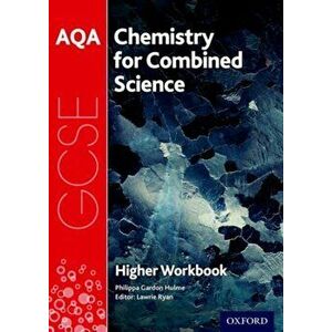 AQA GCSE Chemistry for Combined Science (Trilogy) Workbook: Higher, Paperback - Philippa Gardom Hulme imagine