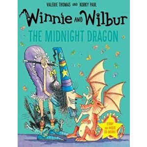 Winnie and Wilbur: The Midnight Dragon with audio CD - Valerie Thomas imagine
